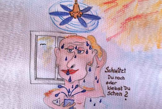 Aquarellzeichnung: Eine schwitzende Person steht am Fenster unter einem Ventilator, daneben der Text „Schwitzt Du noch oder klebst Du schon?“